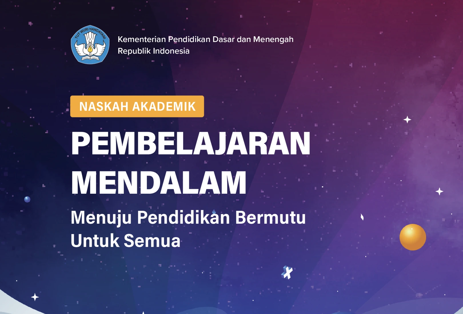 Menghidupkan Kembali Makna Belajar: Pendekatan Deep Learning dalam ...